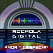 Rockola Digital Amor y Despecho | Julio Y Olimpo