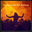 The Sound Of The Holidays | Maxence Luchi