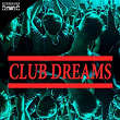 Club Dreams | Jason Rivas, Glitchdropper