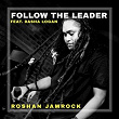 Follow The Leader (feat. Dasha Logan) | Roshan Jamrock