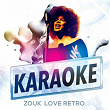 Karaoke zouk love retro (Karaoke zouk love retro) | Steevy