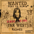 Far West | B Jones
