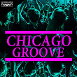 Chicago Groove | Jason Rivas, Try Ball 2 Funk