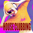House Clubbing | Glitch Vuu, Flowzhaker