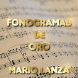 Fonogramas de Oro de Mario Lanza | Agustin Lara