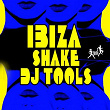 Ibiza Shake DJ Tools | Terry De Jeff, Ragganame