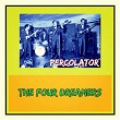 Percolator | The Four Dreamers