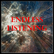 Endless Listening | Maxence Luchi