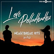 Love Polladhadhu - Heartbreak Hits | Hiphop Tamizha, Sid Sriram