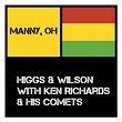 Manny, Oh | Higgs & Wilson