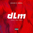 Dlm (feat. 4réal) | Hicham