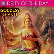 Deity of the Day - Goddess Shakti | Rajalakshmee Sanjay