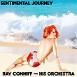 Sentimental Journey (Instrumental) | Ray Conniff & His Orchestra