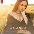 My Heart's Song | Samanta