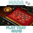 Play That Game (Vengeous vs. Eighty Trixxx Remix) | Mada