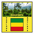 Reggae Birth | Bob Marley