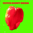 Scotch Bonnet Reddim | Macka Diamond