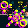 Ibiza DJ Tools & Grooves | Jason Rivas, Glitchdropper