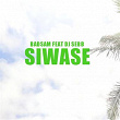 Siwasé (feat. DJ SEBB) | Badsam