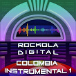 Rockola Digital Colombia Instrumental, Vol. 1 | Grupo Montenegro