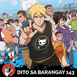 Dito Sa Barangay 143 (feat. Maya) (Barangay 143 Official Soundtrack) | Gloc 9