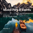 Música Para El Espiritu 2 | Flautas Magicas Band