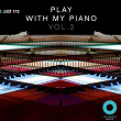 Play with My Piano, Vol. 2 | Tom Hillock, Nicolas Boscovic
