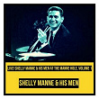 Live! Shelly Manne & His Men at the Manne Hole, Vol. 1 | Shelly Manne