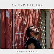 Al Sud del Cel | Miquel Abras