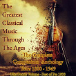 The Greatest Classical Music Through The Ages (The Complete Compendium Anthology - Years 1800-1949, Plus Bonus Volume: Best of Pre 1800) | Jean-sébastien Bach