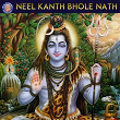 Neel Kanth Bhole Nath | Sanjivani Bhelande