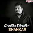 Creative Director Shankar | Kunal Ganjawala, Vasundara Dass