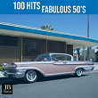 100 Hits Fabulous 50s (100 Classic Tracks Of The Decade) | Dean Martin