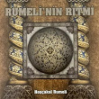 Rumeli'nin Ritmi (Hosçakal Rumeli) | Rumelinin Ritmi Korosu