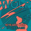 Wolf 10 Years Deep in the Game | Eddie C