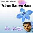 Zubeen Manesor Gaan | Zubeen Garg