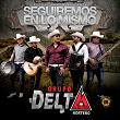 Seguiremos en Lo Mismo | Grupo Delta Norteño