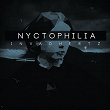 Nyctophilia (5th Anniversary Edition) | Invadhertz