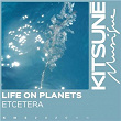 EtCetera | Life On Planets
