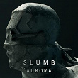 Aurora | Slumb