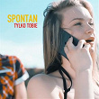 Tylko Tobie | Spontan