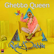 Real Baddie | Ghetto Queen