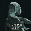 Reset | Slumb