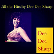 All the Hits by Dee Dee Sharp | Dee Dee Sharp