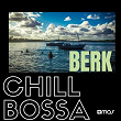 Chill Bossa | Berk