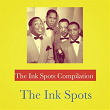 The Ink Spots Compilation | The Ink Spots