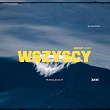 Wszyscy (feat. Bonson) (Przesilenie EP) | Gibson