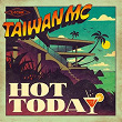 Hot Today | Taiwan Mc