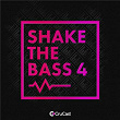 Shake the Bass 4 | We Are Nuts!