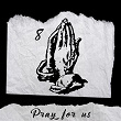 Pray for Us | No.vel